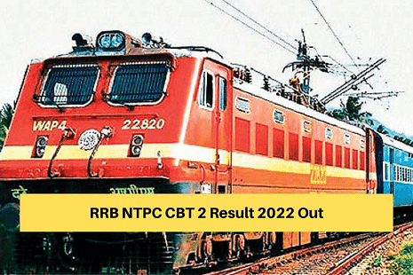 RRB NTPC CBT 2 Result 2022 Out for Level 2, 5: Direct Link, Steps to Check