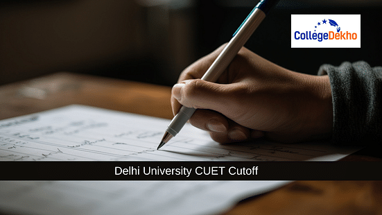 दिल्ली विश्वविद्यालय के लिए सीयूईटी कटऑफ 2024