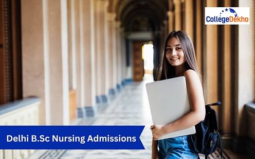 B.Sc Nursing Admissions in Delhi