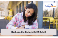 Deshbandhu College CUET Cutoff 2026: Expected Cutoff Based on Previous Trends