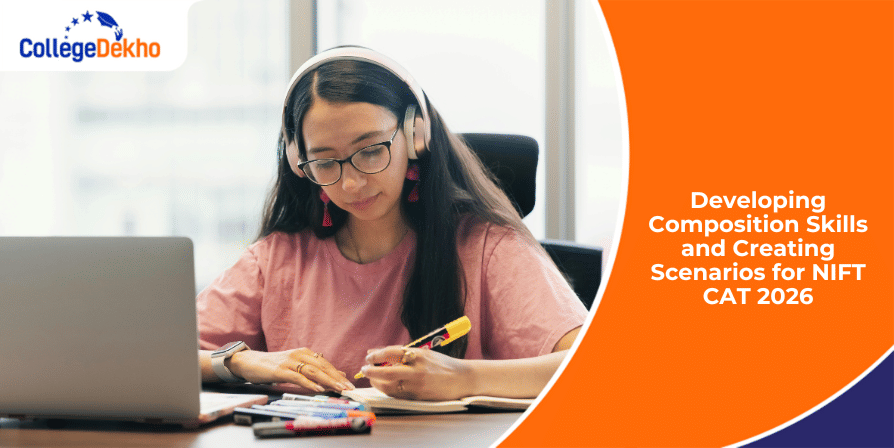 Master Composition Skills and Creating Scenarios for NIFT CAT 2026