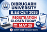Dibrugarh University B.Ed CET 2026 Registration Closes Today; Direct Link to Apply