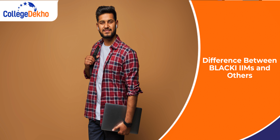 Difference Between BLACKI IIMs and Others