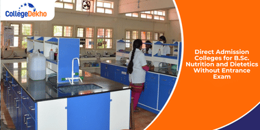 B.Sc Nutrition and Dietetics Direct Admission Colleges Without Entrance Exam