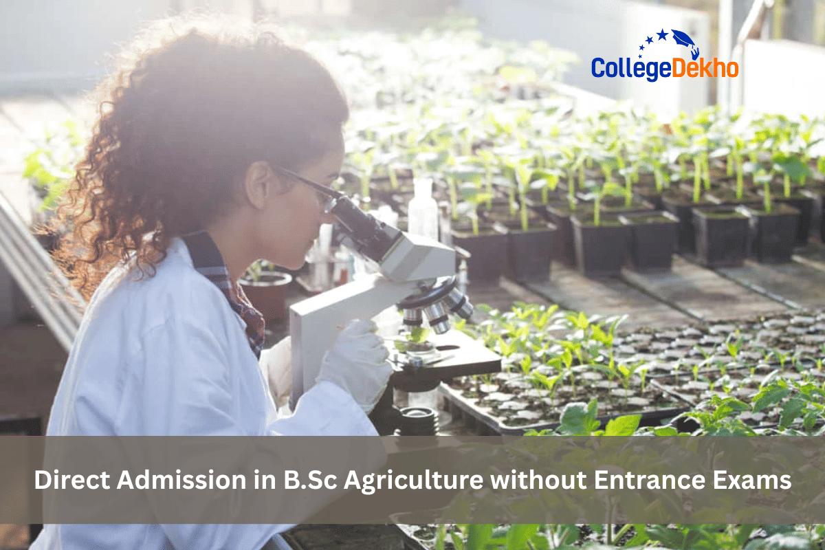 Direct Admission in B.Sc Agriculture without Entrance Exams