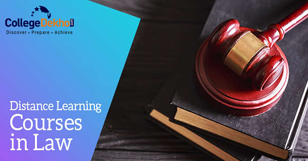 Top Distance Learning Courses Offered in Law Stream Fees Career