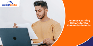 Distance Learning Options for BA Economics in India
