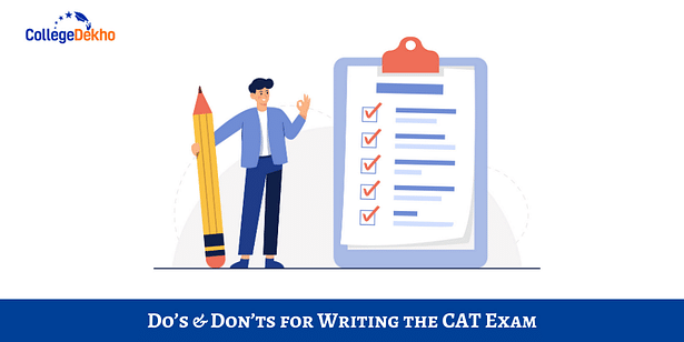 Do’s & Don’ts for Writing the CAT Exam