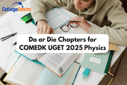 Do or Die Chapters for COMEDK UGET 2026 Physics
