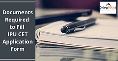 Documents Required to Fill IPU CET 2022 Application Form