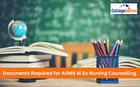 Documents Required for AIIMS M.Sc Nursing Counselling 2025: Photo Specifications, Scanned Images