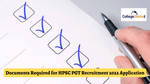 Documents Required for HPSC PGT Recruitment 2022 Application