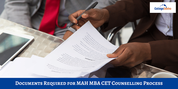 Documents Required for MAH MBA CET 2024 Counselling Process (CAP ...