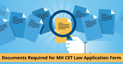 Documents Required to Fill MH CET Law 2025 Application Form: Photo Specifications, Scanned Images