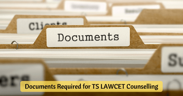 Documents Required for TS LAWCET Counselling