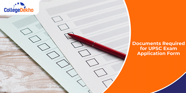 Documents Required to Apply for UPSC CSE