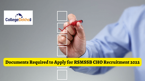 Documents Required to Apply for RSMSSB CHO Recruitment 2022