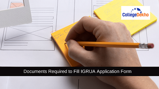 Documents Required to Fill IGRUA Application Form