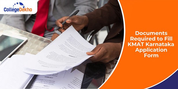 Documents Required to Fill KMAT Karnataka 2024 Application Form