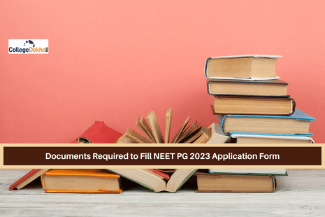 NEET PG 2023 Application Form Documents Required