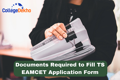 Documents Required to Fill TS EAMCET 2024 Application Form