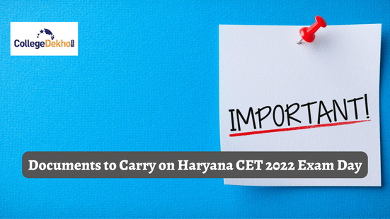 Documents to Carry on Haryana CET 2022 Exam Day