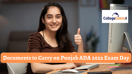 Documents to Carry on Punjab ADA 2022 Exam Day