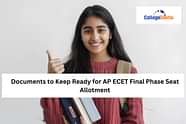 Documents to Keep Ready for AP ECET Final Phase Seat Allotment 2024
