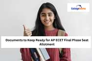 Documents to Keep Ready for AP ECET Final Phase Seat Allotment 2025