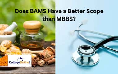 Does BAMS have Better Scope than MBBS?