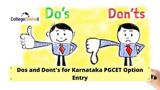 Dos and Dont's for Karnataka PGCET 2023 Option Entry