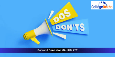 Do’s and Don'ts for MAH HM CET