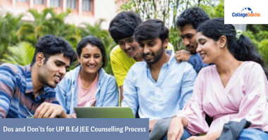 Dos and Don'ts for UP B.Ed JEE Counselling Process
