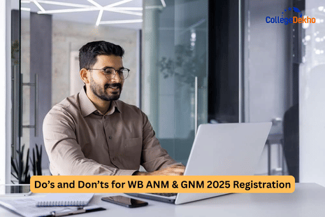 Do’s and Don’ts for WB ANM & GNM 2025 Registrationelines