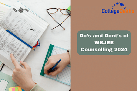 Do’s and Dont’s of WBJEE Counselling 2024