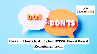 Do's and Don'ts to Apply for UPSSSC Forest Guard Recruitment 2022