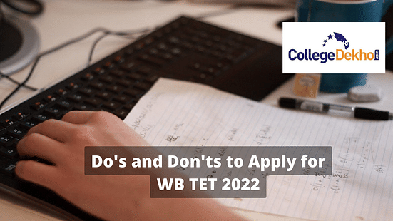 Do's and Don'ts to Apply for WB TET 2022