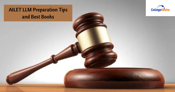 AILET 2026 LLM Preparation Tips and Best Books | CollegeDekho