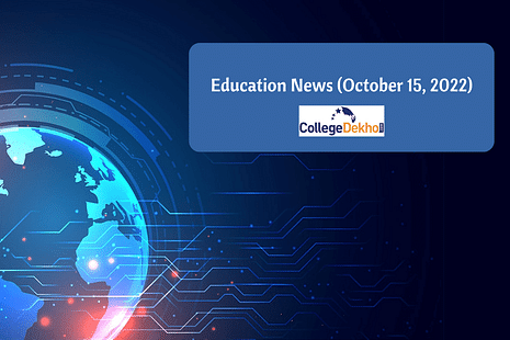 Top Education News Today 15th October 2022