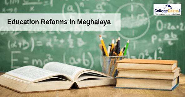 Education System of Meghalaya Set to be Completely Reformed