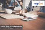 Eligibility Criteria for West Bengal Student Credit Card