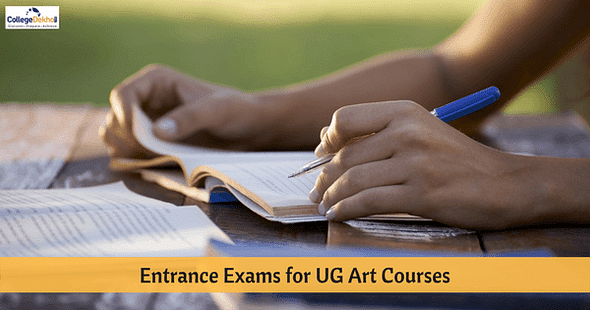 Entrance Exams for Art Courses 2018 after Class 12th Board Exams