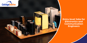 Entry-Level Jobs for Electronics and Communication Engineers