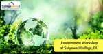 Satyawati College of Delhi University to Organise a Seminar on Environment Conservation