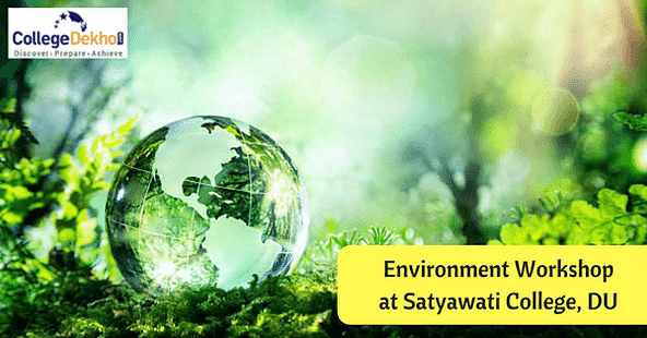 Satyawati College of Delhi University to Organise a Seminar on Environment Conservation