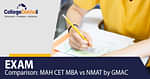 Difference Between NMAT by GMAC and MAH CET MBA