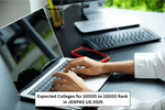 Expected Colleges for 10000 to 15000 Rank in JENPAS UG 2025