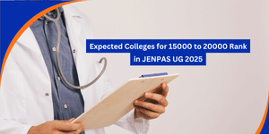 Expected Colleges for 15000 to 20000 Rank in JENPAS UG 2025