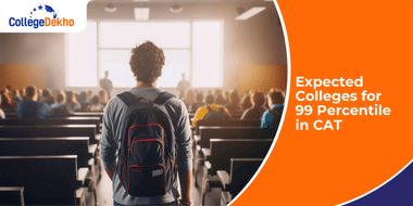 Expected Colleges for 99 Percentile in CAT 2025