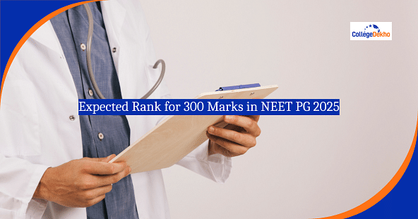 Expected Rank for 300 marks in NEET PG 2025